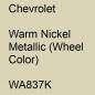 Preview: Chevrolet, Warm Nickel Metallic (Wheel Color), WA837K.